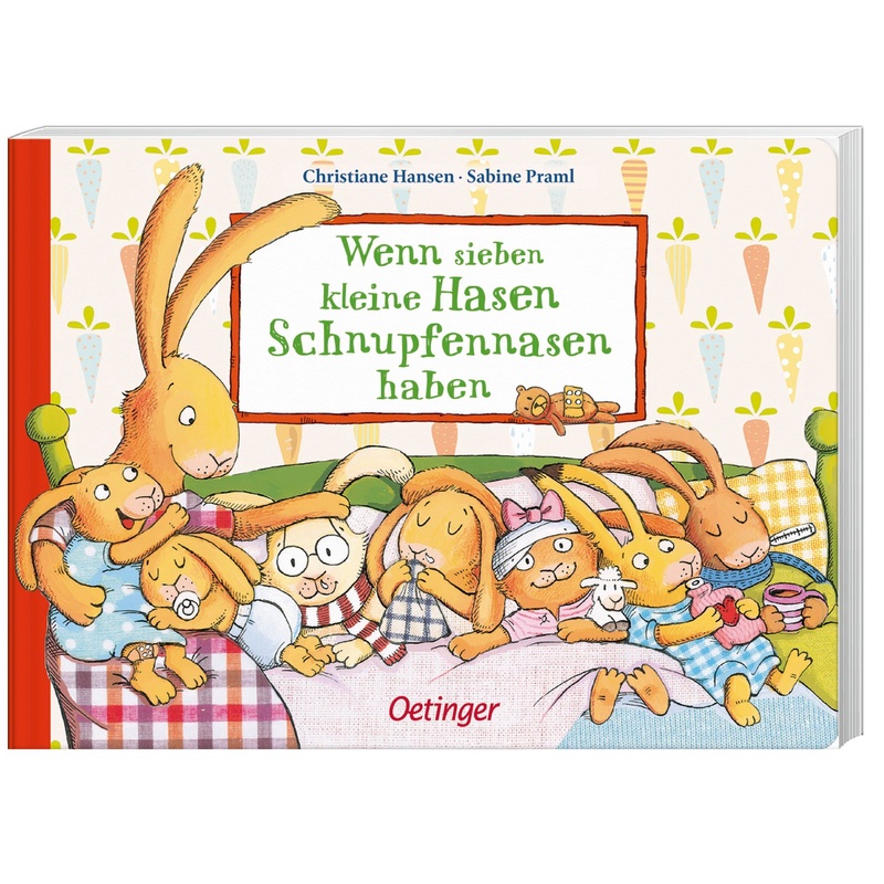 Wenn Sieben Kleine Hasen Schnupfennasen Haben / Wenn Sieben Hasen Bd.5 - Sabine Praml, Pappband von Oetinger