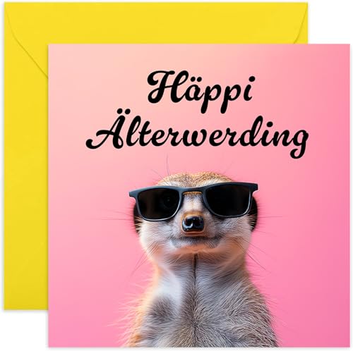 Humorvoller Geburtstagsgruß - Alles Gute zum Älterwerden. Lustige Geburtstagskarte mit Umschlag für Freunde und Familie - Erdmännchen mit Sonnenbrille - Für Bruder, Schwester, Freund, Mama, Papa von Old English Company