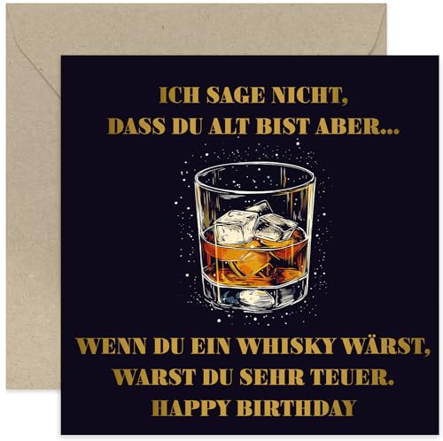 Lustige Geburtstagskarte mit Umschlag. Glückwunschkarte, Grußkarte, Karte mit lustigem Spruch, Happy Birthday, Mann, Frau, Whiskey – mit Umschlag – Für Bruder, Papa, Opa, Onkel, Sohn von Old English Company