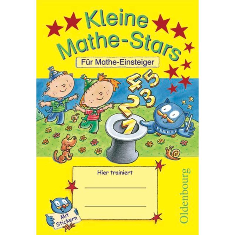 Mathe-Stars - Vorkurs - 1. Schuljahr - Elisabeth Plankl, Ursula Kobr, Werner Hatt, Beatrix Pütz, Stefan Kobr, Geheftet von Oldenbourg Schulbuchverlag