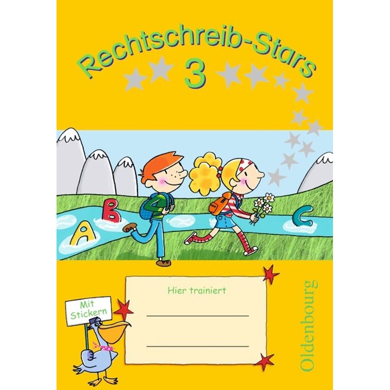 Rechtschreib-Stars - Ausgabe 2008 - 3. Schuljahr - Sandra Duscher, Ulrich Petz, Irmgard Schmidt, Geheftet von Oldenbourg Schulbuchverlag