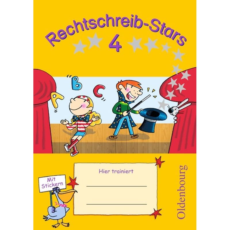 Rechtschreib-Stars - Ausgabe 2008 - 4. Schuljahr - Sandra Duscher, Ulrich Petz, Irmgard Schmidt, Geheftet von Oldenbourg Schulbuchverlag
