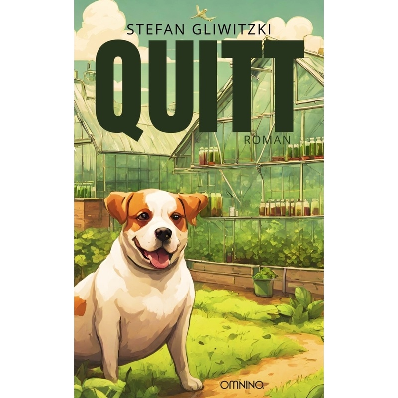 Quitt - Stefan Gliwitzki, Kartoniert (TB) von Omnino Verlag