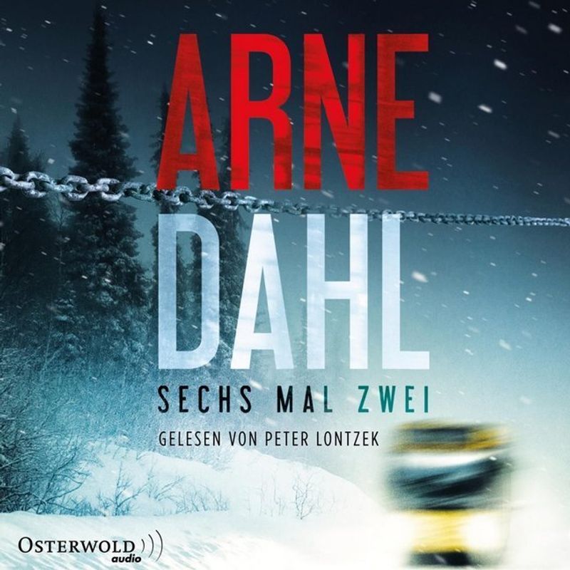 Berger & Blom - 2 - Sechs Mal Zwei - Arne Dahl (Hörbuch) von Osterwold Audio