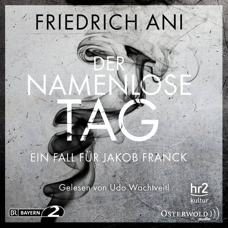 Der Namenlose Tag, 5 Cds - Friedrich Ani (Hörbuch) von Osterwold Audio