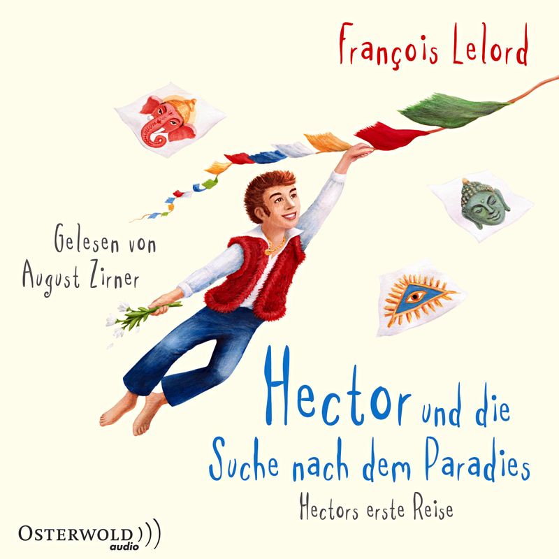 Hector - 7 - Hector Und Die Suche Nach Dem Paradies - François Lelord (Hörbuch) von Osterwold Audio