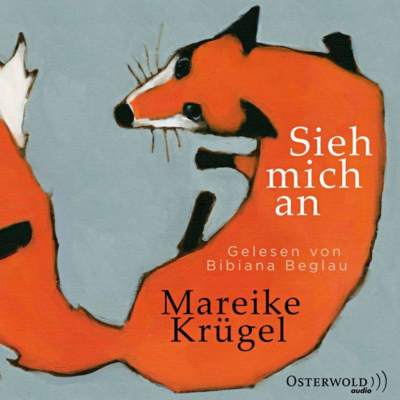 Sieh Mich An, 7 Cds - Mareike Krügel (Hörbuch) von Osterwold Audio