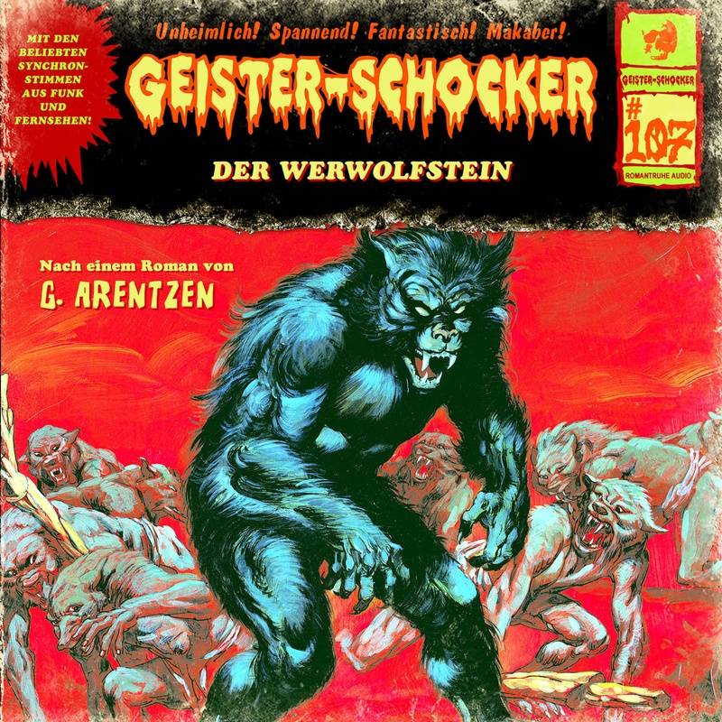 Geister Schocker Cd 107: Der Werwolfstein - G. Arentzen (Hörbuch) von Romantruhe