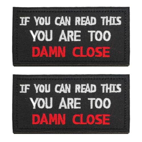Lustige Aufnäher mit Aufschrift "If You Can Read This You Are Too Damn Close", bestickt, mit Klettverschluss, für Armband, Jacke, Hose, Weste, Hut, Uniformen, Mantel, Biker, Rucksack, 2 Stück Lustige Aufnäher mit Aufschrift "If You Can Read This You Are Too Damn Close", bestickt, mit Klettverschluss, für Armband, Jacke, Hose, Weste, Hut, Uniformen, Mantel, Biker, Rucksack, 2 Stück von Oucaty