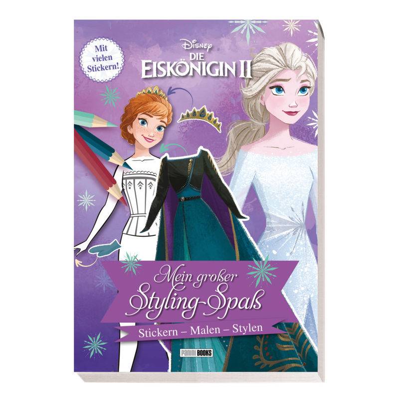 Disney Die Eiskönigin 2: Mein Großer Styling-Spaß: Stickern, Malen, Stylen - Panini, Kartoniert (TB) von Panini Books