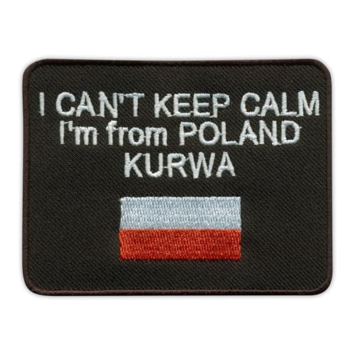 "I Can't Keep Calm I'm from Poland K" – horizontale Version – wärmeaktivierter Klebstoff/Bügelrückseite – bestickter Abzeichen/Aufnäher von PATCHSIG