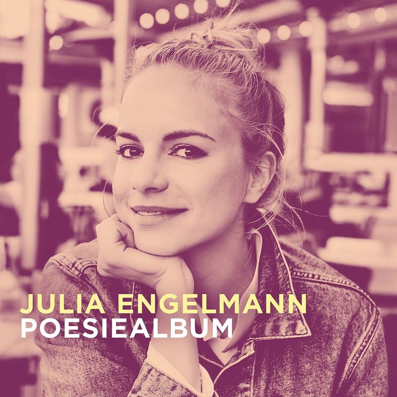 Poesiealbum - Julia Engelmann. (CD) von POLYDOR