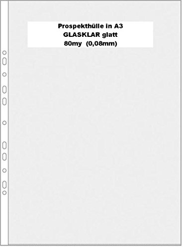 100x STARKE Prospekthülle * A3 * in GLASKLAR und glatt, HOCHFORMAT, Stärke 80my (0,08mm) ohne Aufdruck DOKUMENTENECHT, RECYCELBAR ! von PS-Handelshaus