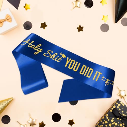 PYQWA Blue Holy Shit You Did it Satin-Schärpe mit goldenen Glitzer-Buchstaben – Klasse 2025 Abschlussgeschenk – Cheer Squad Supplies – 2025 Congrats Grade Supplies von PYQWA