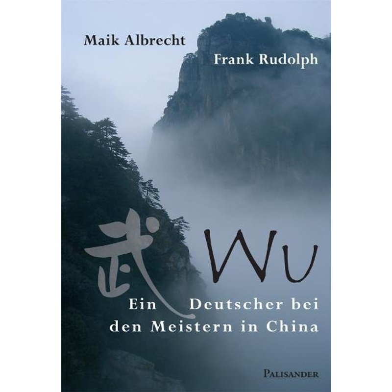 Wu - Maik Albrecht, Frank Rudolph, Kartoniert (TB) von Palisander Verlag