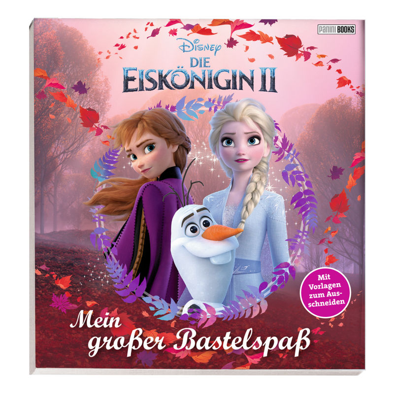 Disney Frozen / Die Eiskönigin / Disney Die Eiskönigin Ii - Mein Großer Bastelspaß - Panini, Kartoniert (TB) von Panini Books