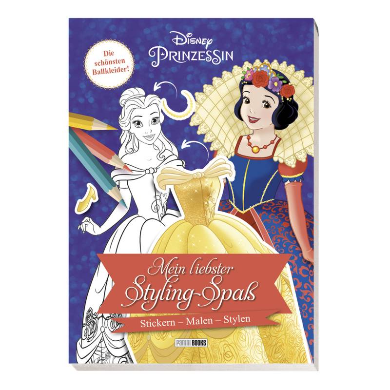 Disney Prinzessin: Mein Liebster Styling-Spaß: Stickern, Malen, Stylen - Walt Disney, Panini, Kartoniert (TB) von Panini Books