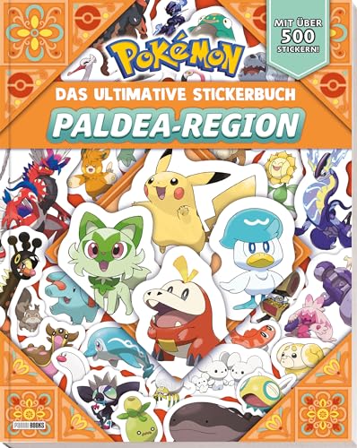 Pokémon: Das ultimative Stickerbuch der Paldea-Region: mit über 500 Stickern! Pokémon: Das ultimative Stickerbuch der Paldea-Region: mit über 500 Stickern! von Panini