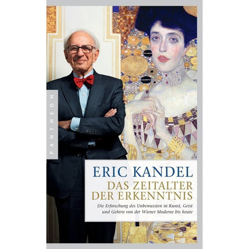 Das Zeitalter Der Erkenntnis - Eric Kandel, Gebunden von Pantheon
