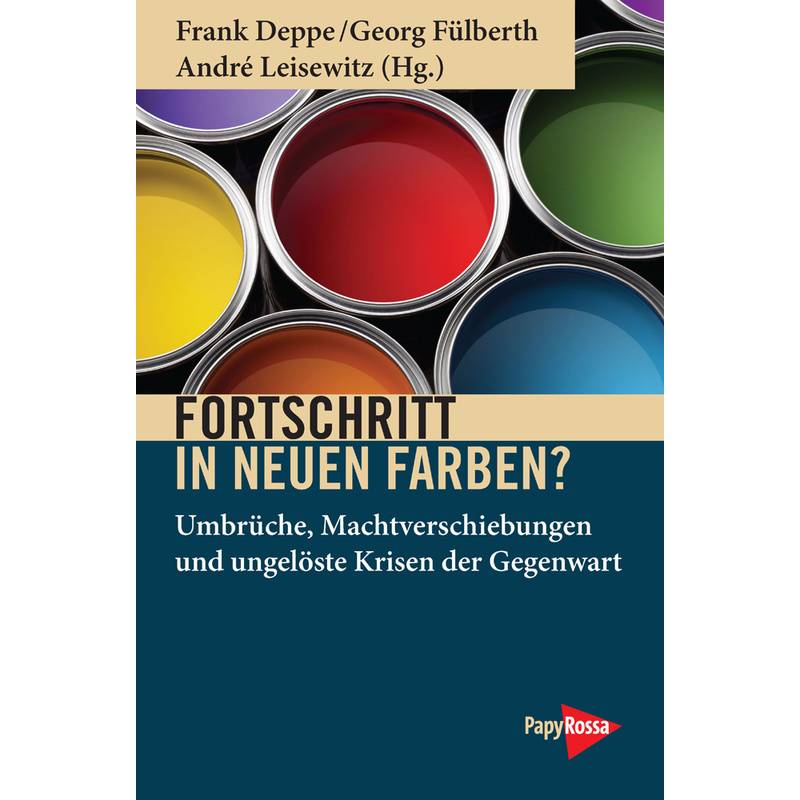 Fortschritt In Neuen Farben?, Kartoniert (TB) von PapyRossa Verlagsges.