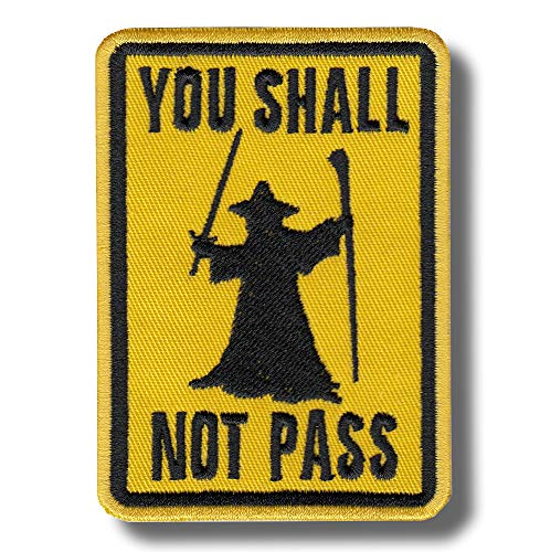 You shall not pass - Bestickter Aufnäher, patch 7x9 cm You shall not pass - Bestickter Aufnäher, patch 7x9 cm von Patch-shop