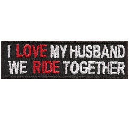 Biker Aufnäher mit Spruch - I Love My Husband, we Ride Together - Biker Patch zum annähen/aufbügeln | Motorrad Aufkleber Sticker für alle Stoffe | Bügelflicken Applikation | 100x30mm von PATCH KING