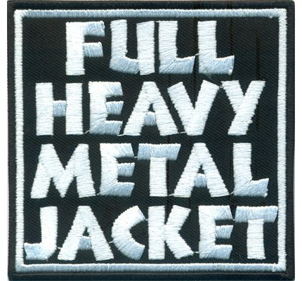 FULL Heavy Metal Jacket Full Metall Jacket Movie Biker Rockabilly Aufnäher Patch von Patch