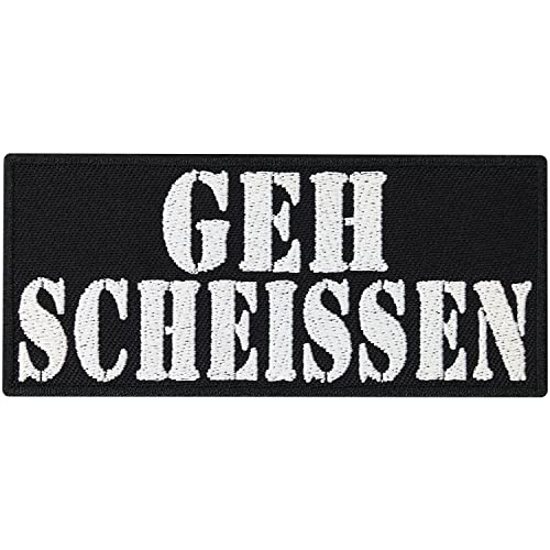 Patch GEH SCHEISSEN, N`Scheiss Rocker Biker Heavy Metal Aufnäher Abzeichen von Patch