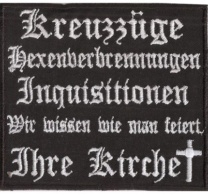 Heavy Metal Aufnäher - Kreuzzüge, Hexenverbrennungen, Inquisitionen, wir wissen wie man feiert, Ihre Kirche - Patch zum aufbügeln | Kutten Aufbügler für alle Stoffe & Leder | 100x90mm Heavy Metal Aufnäher - Kreuzzüge, Hexenverbrennungen, Inquisitionen, wir wissen wie man feiert, Ihre Kirche - Patch zum aufbügeln | Kutten Aufbügler für alle Stoffe & Leder | 100x90mm von Patch