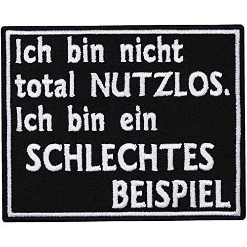 Nicht Nutzlos, Schlechtes Beispiel MC Biker Kutten Spruch Aufnäher Patch Nicht Nutzlos, Schlechtes Beispiel MC Biker Kutten Spruch Aufnäher Patch von Patch