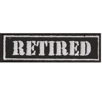 Rankpatch Aufnäher - Retired - pensionierter Biker Patch zum annähen/aufbügeln | Motorrad Aufkleber MC Sticker für alle Stoffe & Leder | Bügelflicken Applikation | 90x25mm von PATCH KING