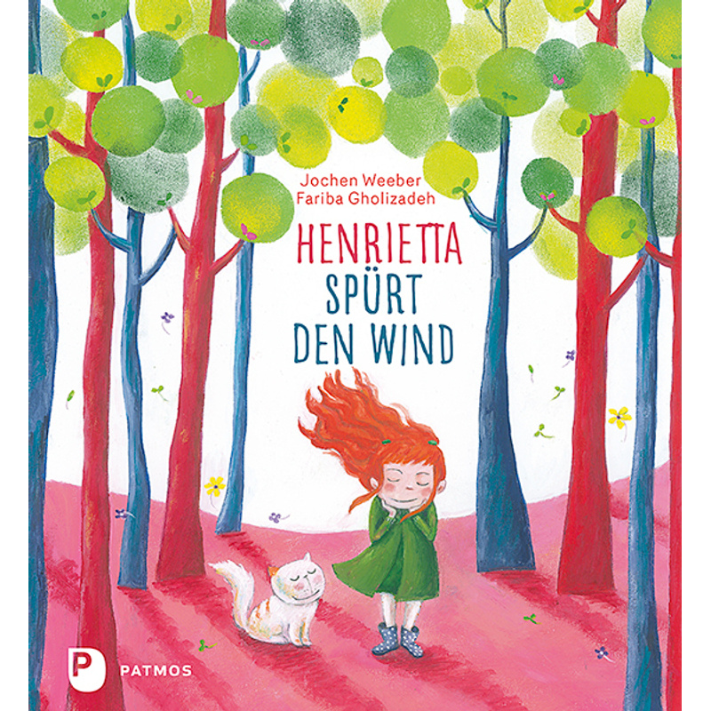 Henrietta Spürt Den Wind - Jochen Weeber, Gebunden von Patmos Verlag