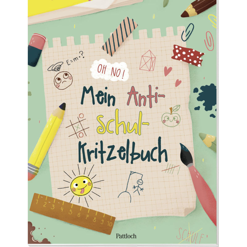 Mein Anti-Schul-Kritzelbuch, Kartoniert (TB) von Pattloch