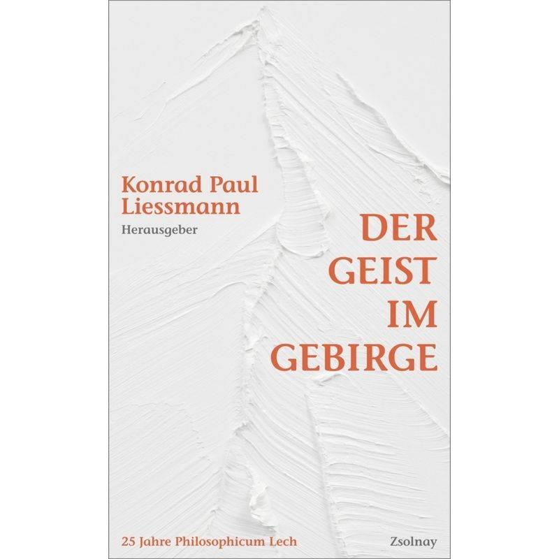Der Geist Im Gebirge, Gebunden von Paul Zsolnay Verlag
