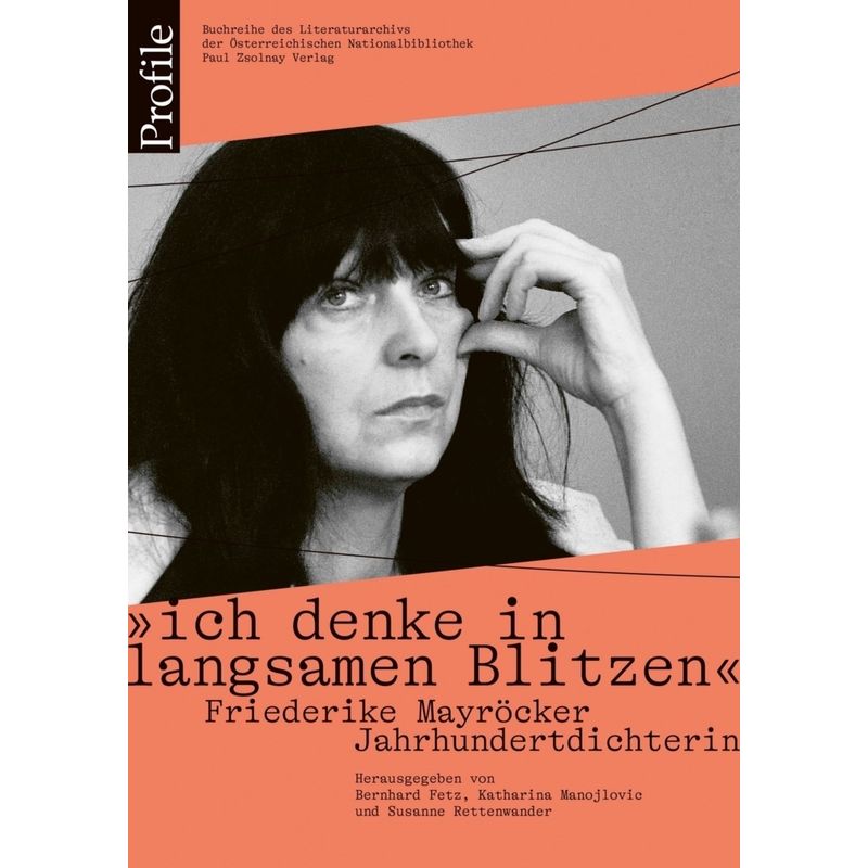 "Ich Denke In Langsamen Blitzen". Friederike Mayröcker. Jahrhundertdichterin, Kartoniert (TB) von Paul Zsolnay Verlag