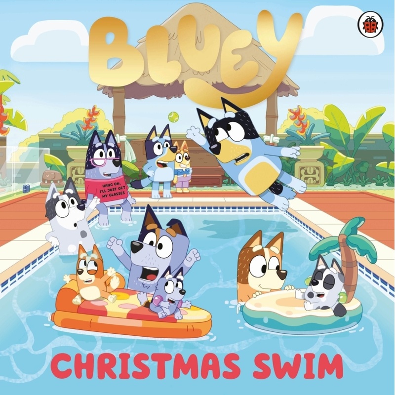Bluey: Christmas Swim - Bluey, Kartoniert (TB) von Penguin Books UK