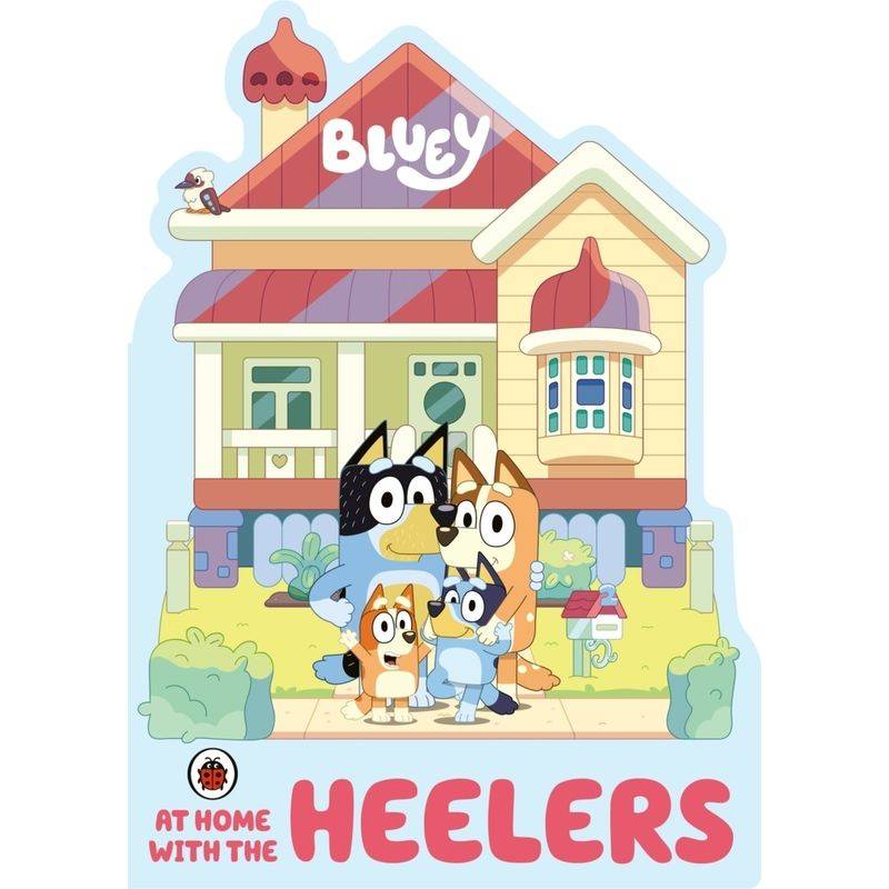 Bluey: At Home With The Heelers - Bluey, Pappband von Penguin Books UK