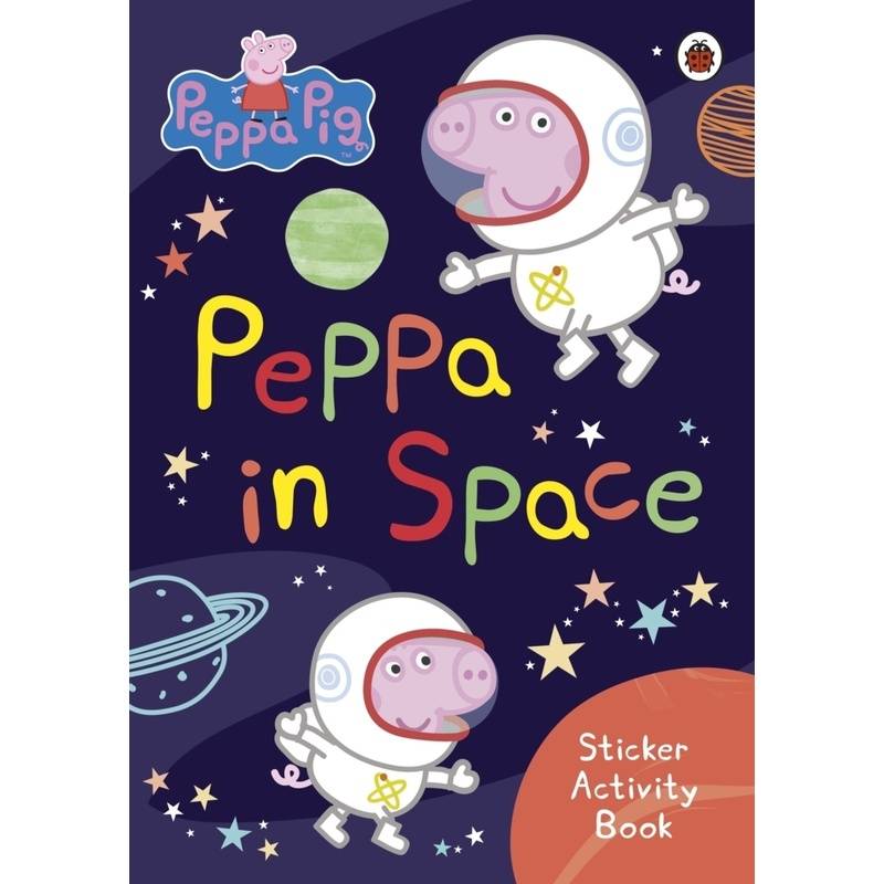 Peppa Pig: Peppa In Space Sticker Activity Book - Peppa Pig, Kartoniert (TB) von Ladybird