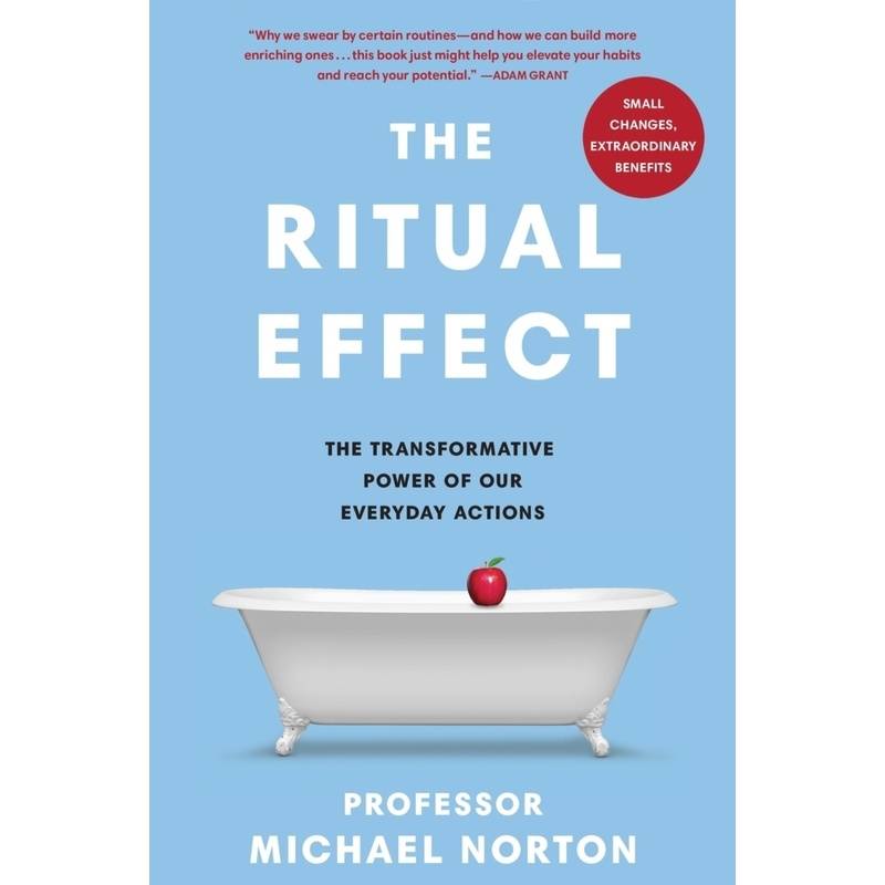 The Ritual Effect - Michael Norton, Kartoniert (TB) von Penguin Books UK