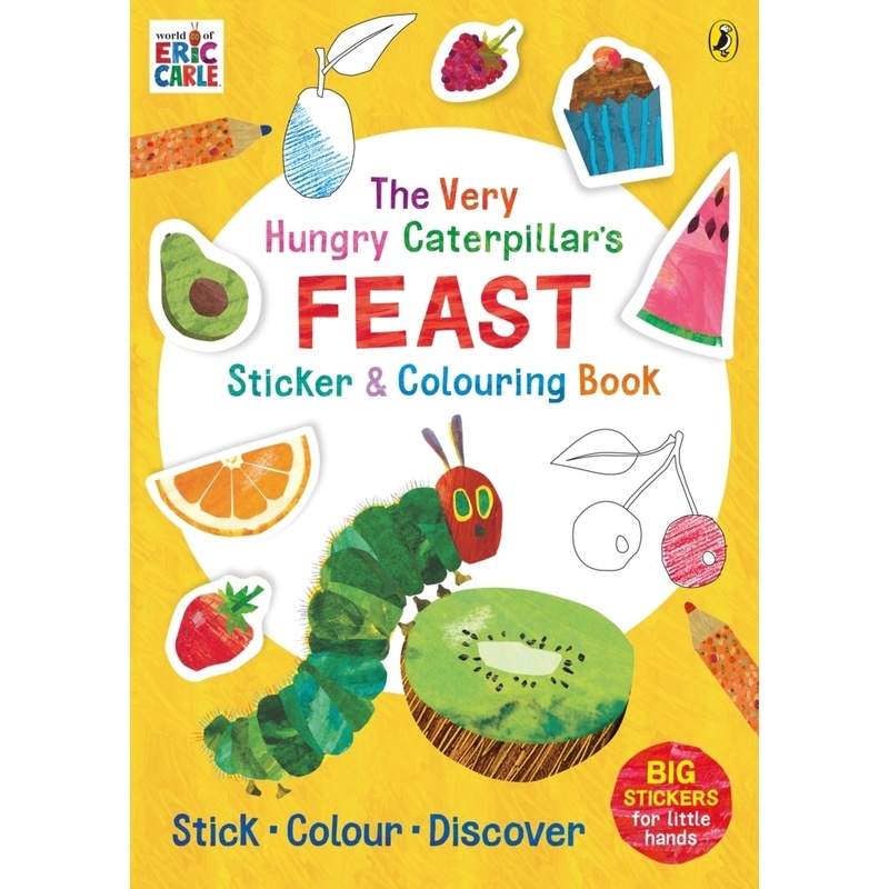 The Very Hungry Caterpillar's Feast Sticker And Colouring Book - Eric Carle, Kartoniert (TB) von Puffin