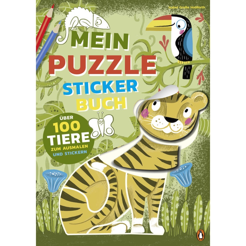 Mein Bunter Puzzle-Sticker-Spaß - Tiere - Isabel Große Holtforth, Gebunden von Penguin Junior