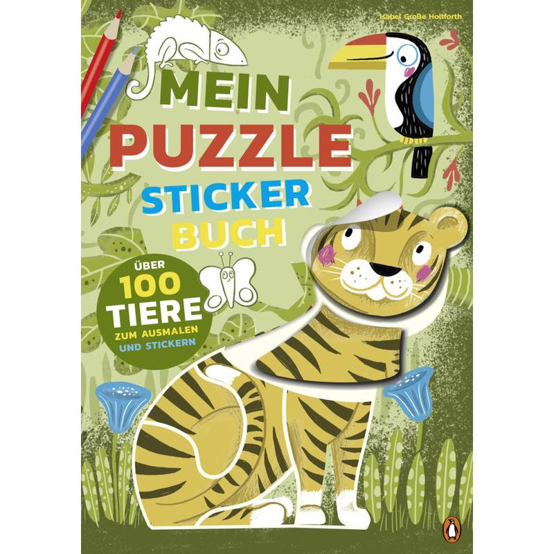 Mein Bunter Puzzle-Sticker-Spaß - Tiere - Isabel Große Holtforth, Gebunden von Penguin Junior