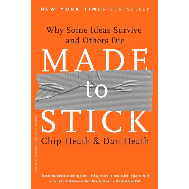 Made To Stick - Chip Heath, Dan Heath, Kartoniert (TB) von Penguin Random House