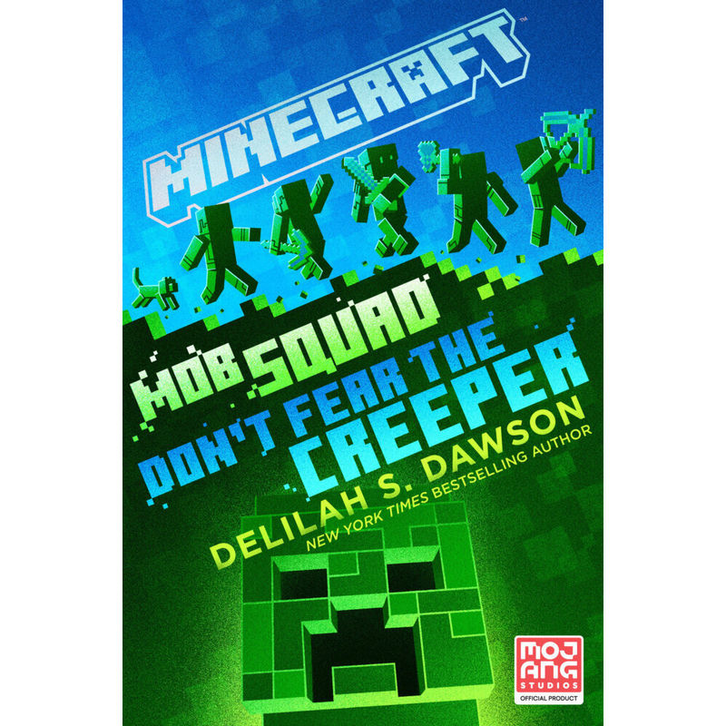 Minecraft / Minecraft: Mob Squad: Don't Fear The Creeper - Delilah S. Dawson, Kartoniert (TB) von Penguin Random House