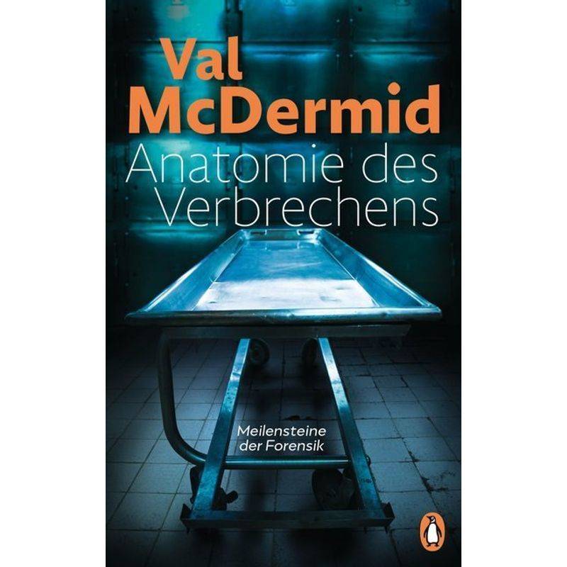 Anatomie Des Verbrechens - Val McDermid, Taschenbuch von Penguin Verlag München