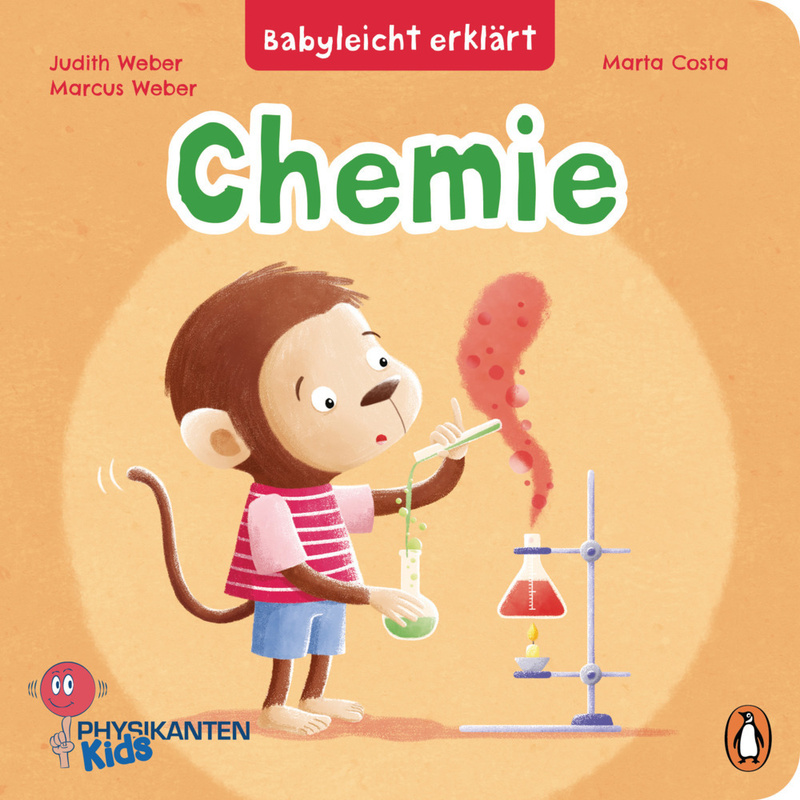 Babyleicht Erklärt: Chemie - Judith Weber, Marcus Weber, Gebunden von Penguin Verlag München