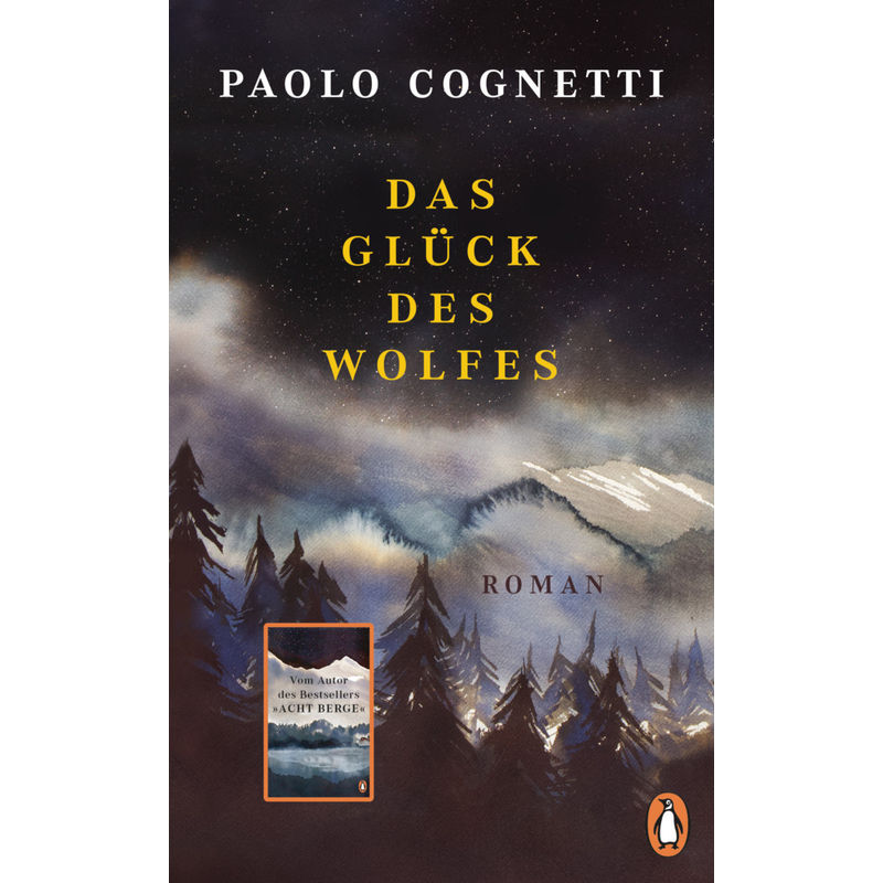 Das Glück Des Wolfes - Paolo Cognetti, Gebunden von Penguin Verlag München