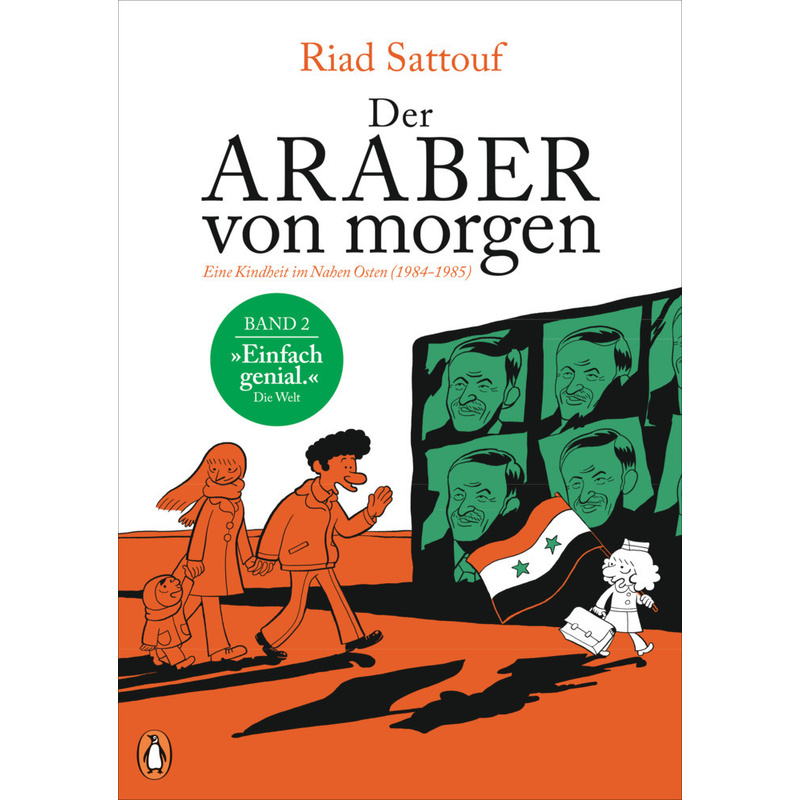 Eine Kindheit Im Nahen Osten (1984 - 1985) / Der Araber Von Morgen Bd.2 - Riad Sattouf, Kartoniert (TB) von Penguin Verlag München