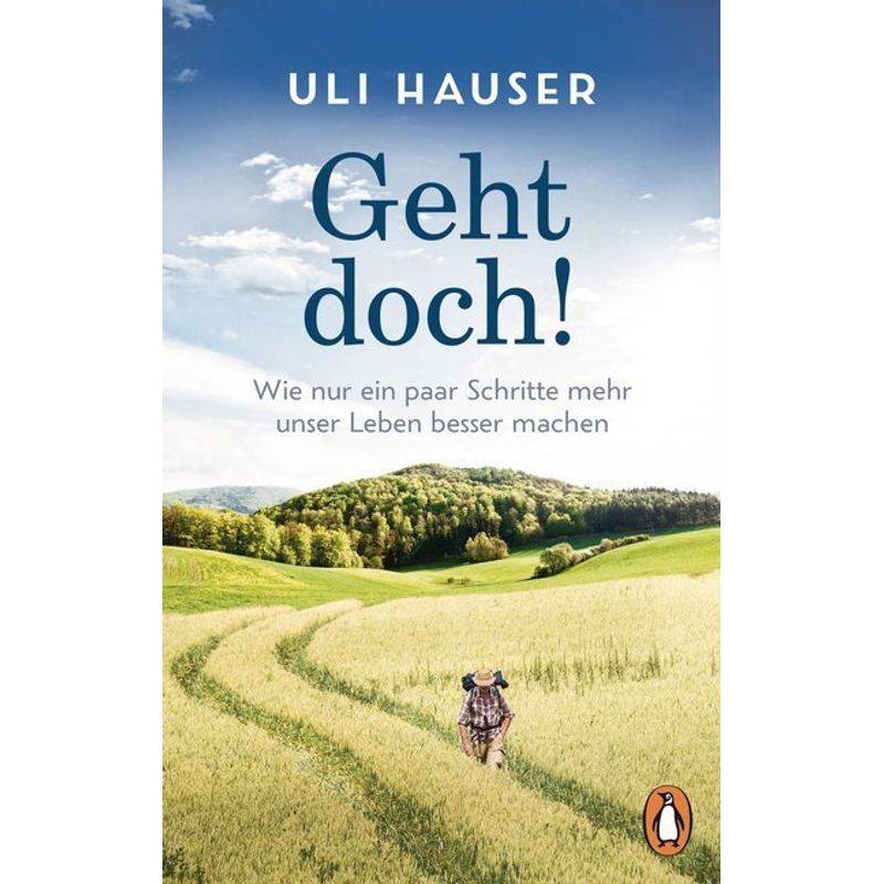 Geht Doch! - Uli Hauser, Taschenbuch von Penguin Verlag München