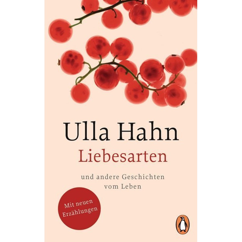 Liebesarten - Ulla Hahn, Taschenbuch von Penguin Verlag München